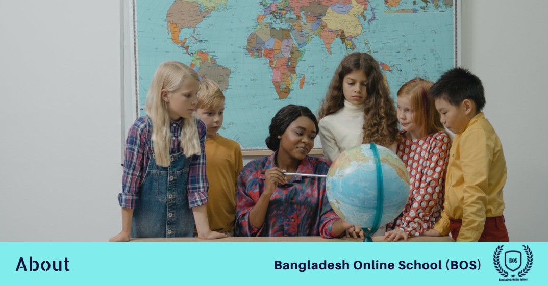 নতুন ধারার শিক্ষা, বদলে দেবে বাংলা । About Bangladesh Online School